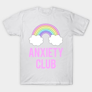 anxiety club T-Shirt